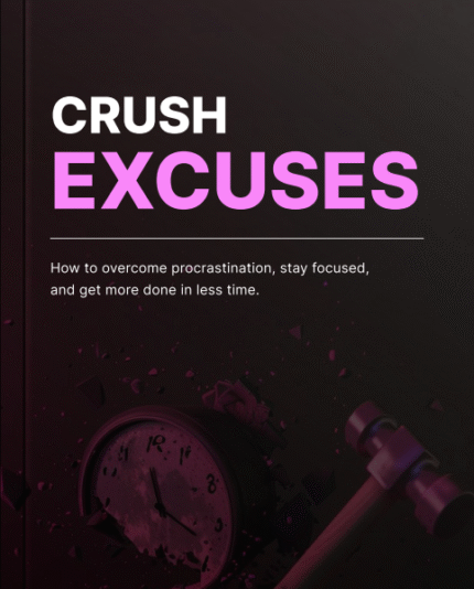 Crush Excuses - Book