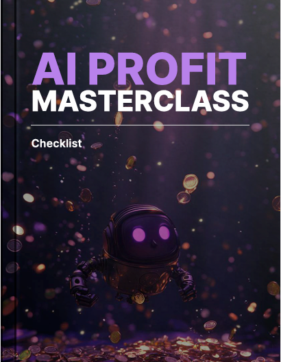 AI Profit Masterclass - Checklist