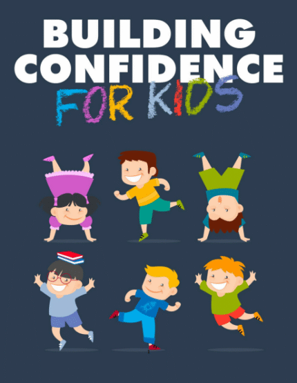 Building Confidence For Kids